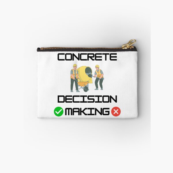 Item preview, Concrete Decision Making Funny Civil Engineer Pun designed and sold by ThePungineer.