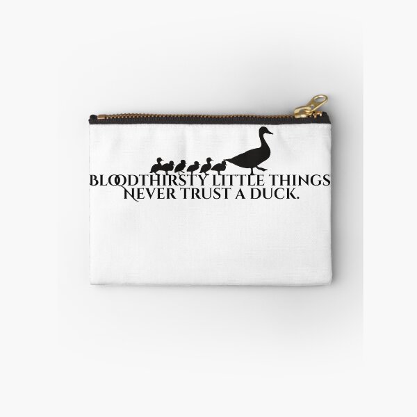 Item preview, Never trust a duck designed and sold by BookishBurns .