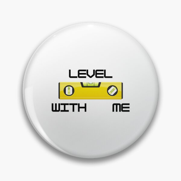 Item preview, Level With Me Funny Civil Engineer Pun designed and sold by ThePungineer.