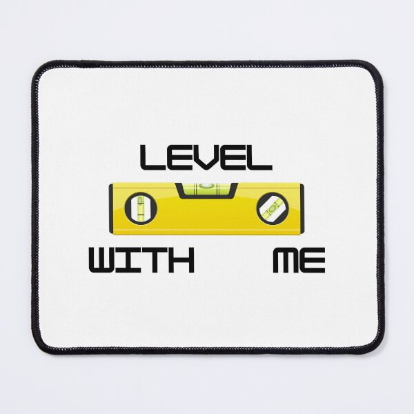 Item preview, Level With Me Funny Civil Engineer Pun designed and sold by ThePungineer.