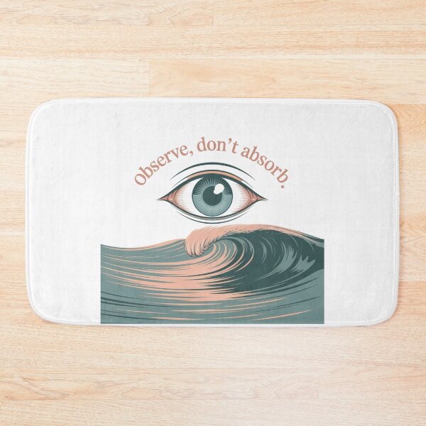 Item preview, Observe, Don’t Absorb – Mindful Eye and Wave Art designed and sold by ArtByYunus.