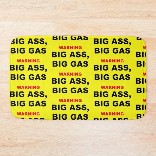 Item preview, Big Ass, Big Gas (Fart Danger) designed and sold by LockedUp.