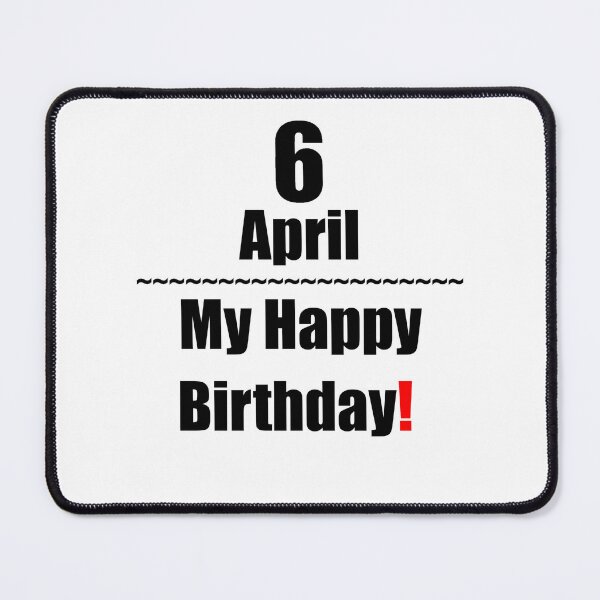 Item preview, 6 April Birthday designed and sold by ariksworld.