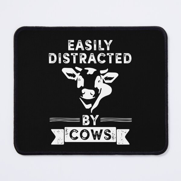 Item preview, Funny Saying for Farmers and Cow Lovers – Easily Distracted by Cows designed and sold by ARFC007 ⭐⭐⭐⭐⭐.