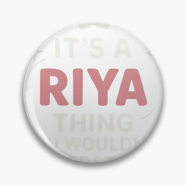 Item preview, It's A Riya Thing You Wouldn't Understand designed and sold by cosmosintrouble.