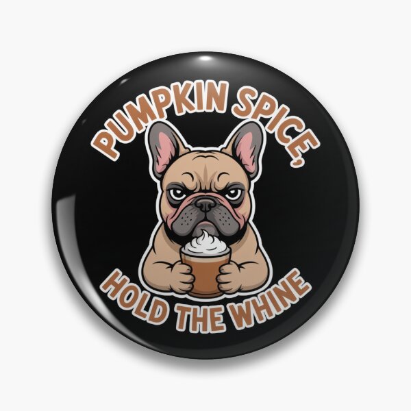 Item preview, Pumpkin Spice, Hold the Whine designed and sold by theartfulaspie.