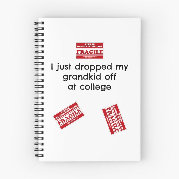Item preview, Fragile Grandparent College Drop Off Empty Nest Laughs designed and sold by elderberry.