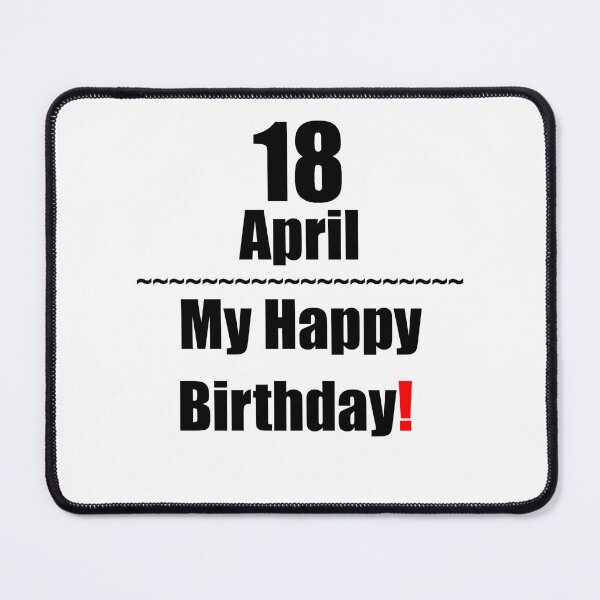 Item preview, 18 April Birthday designed and sold by ariksworld.