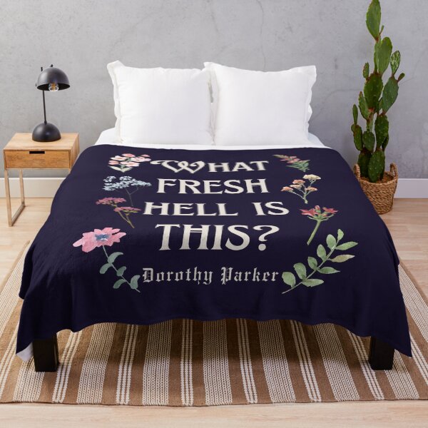 Item preview, Dorothy Parker quote: What fresh hell is this? designed and sold by artbleed.