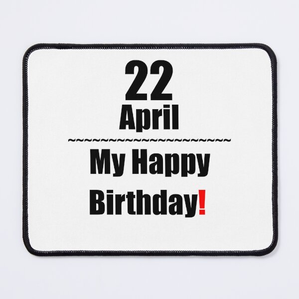 Item preview, 22 April Birthday designed and sold by ariksworld.