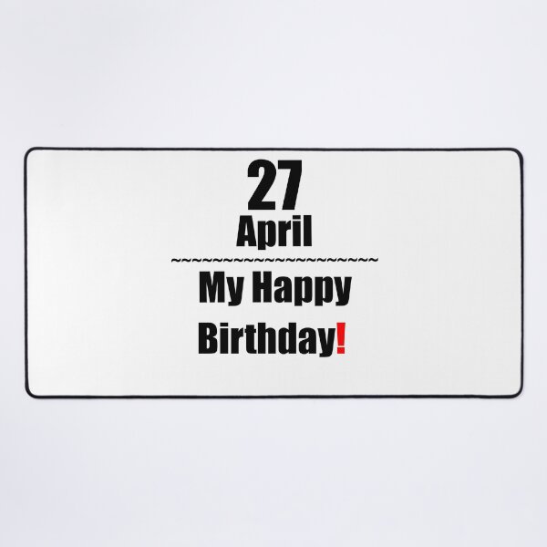Item preview, 27 April Birthday designed and sold by ariksworld.