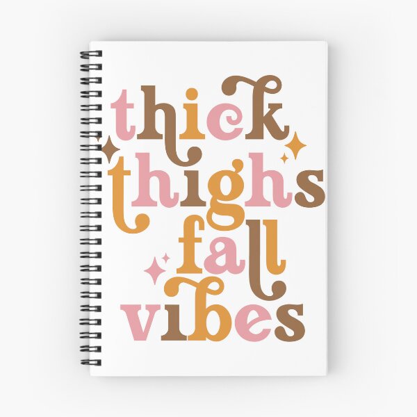 Item preview, Thick Thighs Fall Vibes designed and sold by FloraliteCo.
