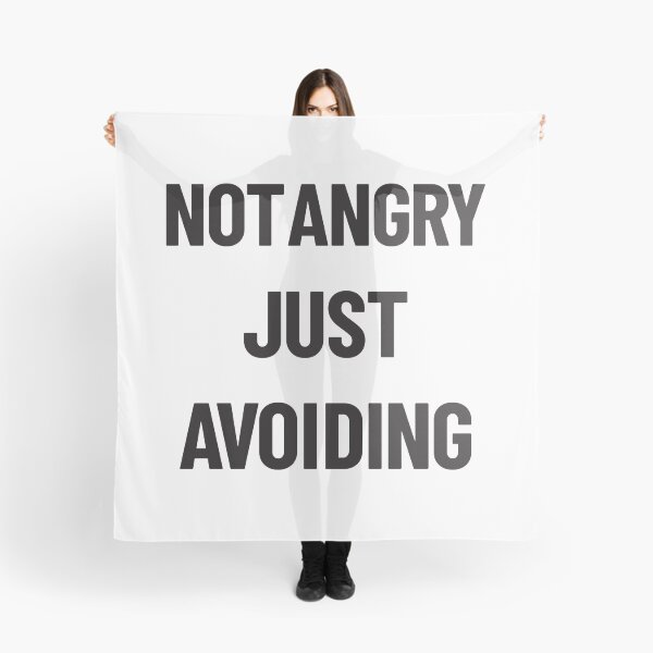 Item preview, Not angry Just avoiding text telling unhappy mood designed and sold by Innet.