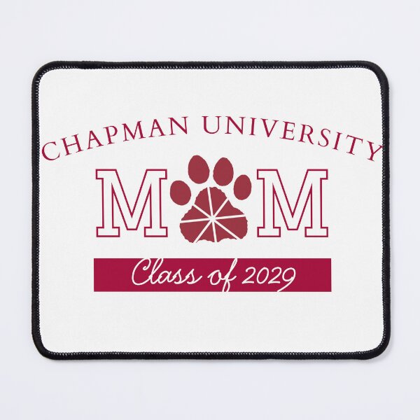 Item preview, Chapman University Mom – Class of 2029 designed and sold by BlissDesignWork.