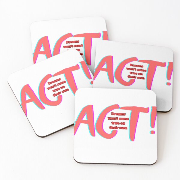 Item preview, Act – Dreams Won’t Come True on Their Own designed and sold by dotitoko.
