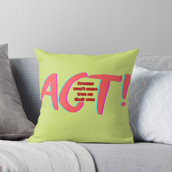 Item preview, Act – Dreams Won’t Come True on Their Own designed and sold by dotitoko.