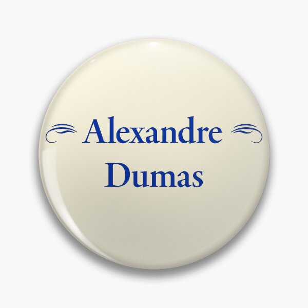 Item preview, Alexandre Dumas, French Novelist, Classic Literature designed and sold by CharlottePlaceArt.