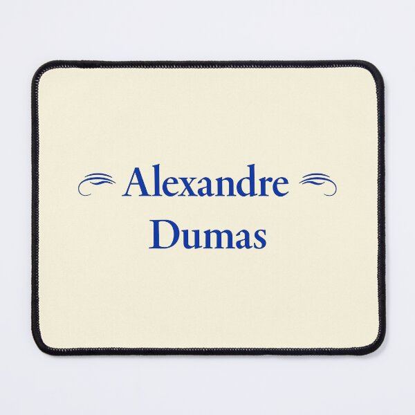 Item preview, Alexandre Dumas, French Novelist, Classic Literature designed and sold by CharlottePlaceArt.