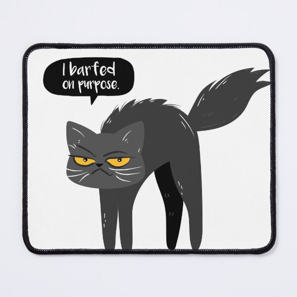 Item preview, Grumpy Black Cat w/Sassy Quote I barfed on purpose designed and sold by stampacreates.