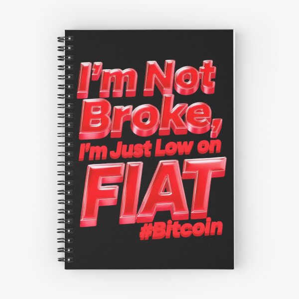 Item preview, I'm Not Broke, I'm Just Low on FIAT designed and sold by 2rose.