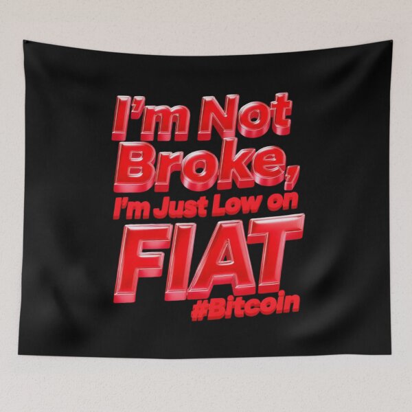 Item preview, I'm Not Broke, I'm Just Low on FIAT designed and sold by 2rose.
