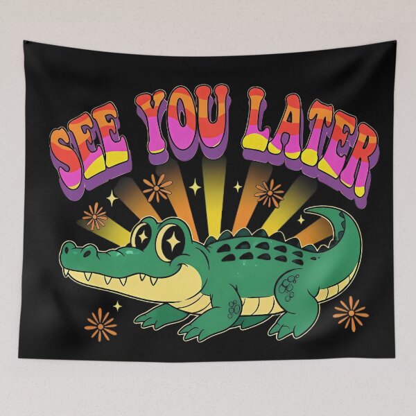 Item preview, See You Later Alligator designed and sold by Linework Studio.