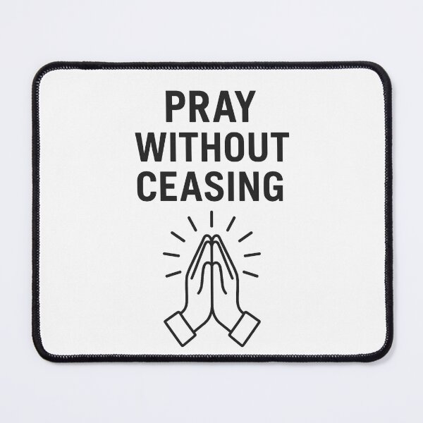 Item preview, Pray Without Ceasing designed and sold by TheWonkyEaselCo.