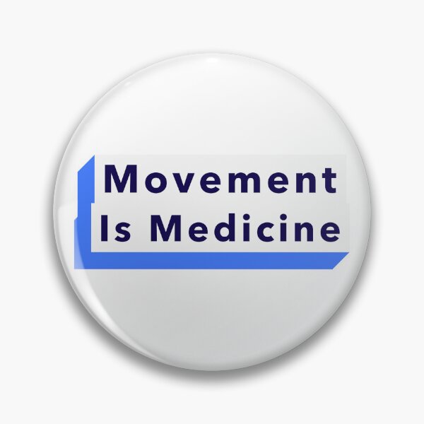 Item preview, Movement is Medicine designed and sold by PurpleRosePosse.