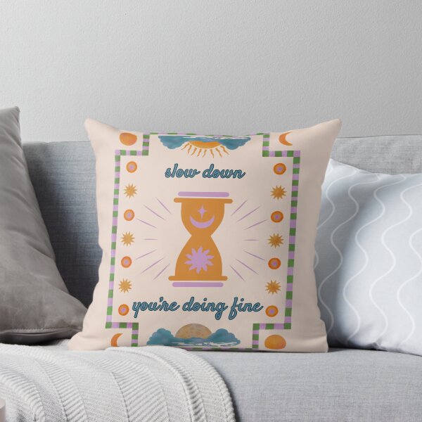 Item preview, Slow Down You're Doing Fine designed and sold by sejamadart.