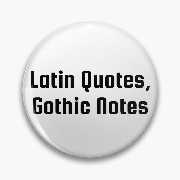 Item preview, Latin Quotes, Gothic Notes designed and sold by Ninjacatoff.