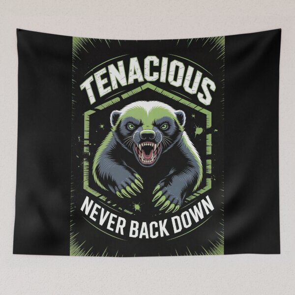 Item preview, Tenacious Honey Badger Never Back Down designed and sold by ShadowAndSlate.
