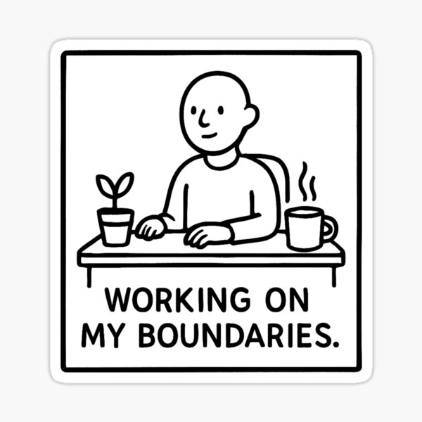 Item preview, Working On My Boundaries designed and sold by BonitaAura.