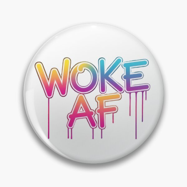 Item preview, Woke AF designed and sold by AimlessArts.
