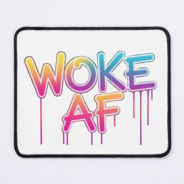 Item preview, Woke AF designed and sold by AimlessArts.