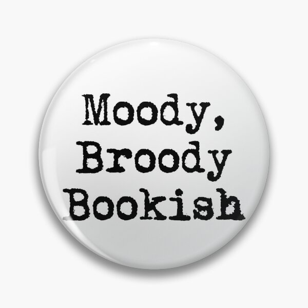 Item preview, Moody, Broody & Bookish designed and sold by Ninjacatoff.