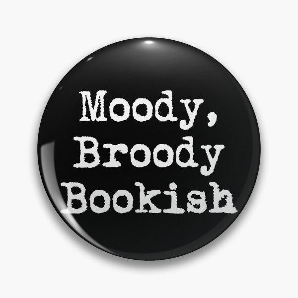 Item preview, Moody, Broody & Bookish designed and sold by Ninjacatoff.