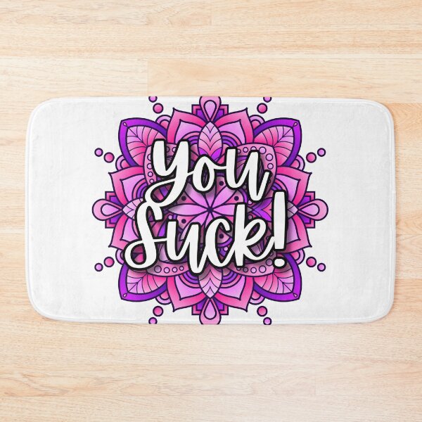 Item preview, You Suck! designed and sold by WillandWent.