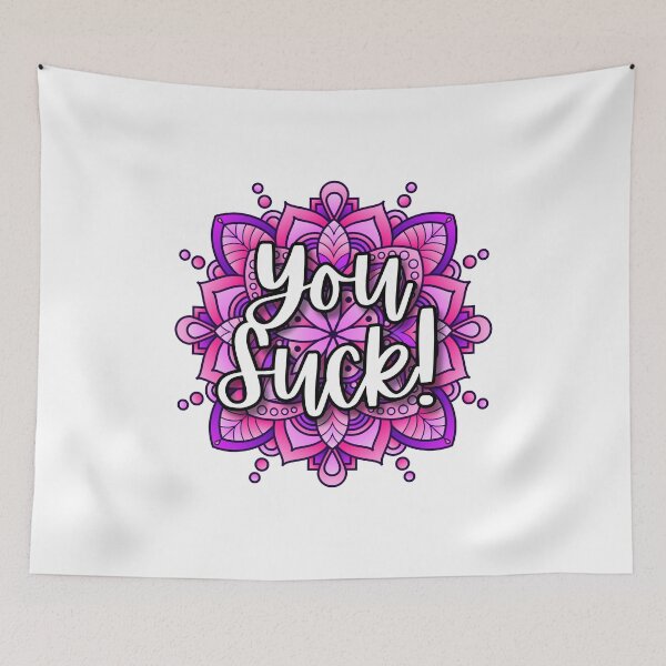 Item preview, You Suck! designed and sold by WillandWent.