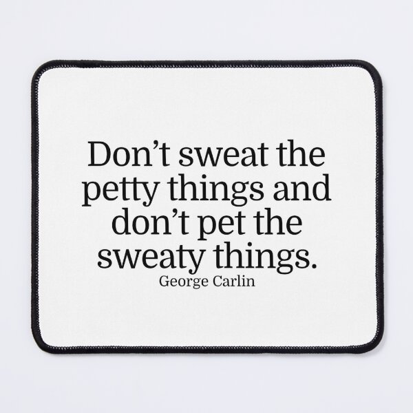 Item preview, George Carlin Quote designed and sold by CharmStudio.