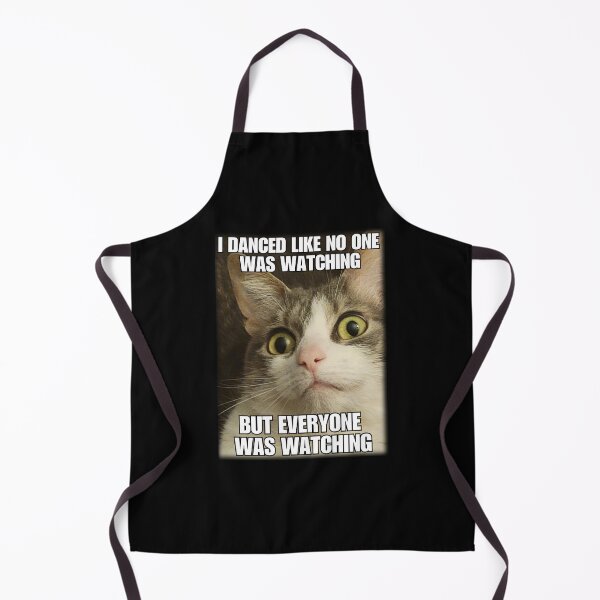 Item preview, I Danced Like No One Was Watching, But Everyone Was Watching - Cat Meme designed and sold by HauntedOpera.