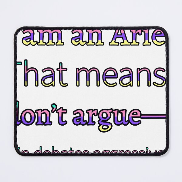 Item preview, I Am An Aries That Means I Don’T Argue—I Win Debates Aggressively Simple designed and sold by TheIconSmith.