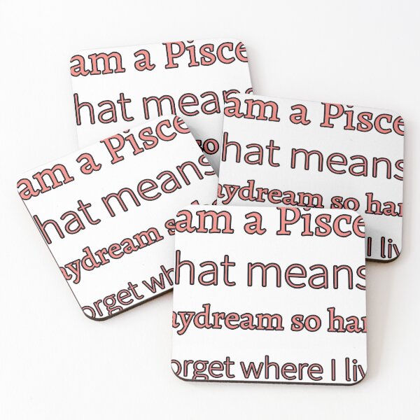 Item preview, I Am A Pisces That Means I Daydream So Hard I Forget Where I Live designed and sold by TheIconSmith.