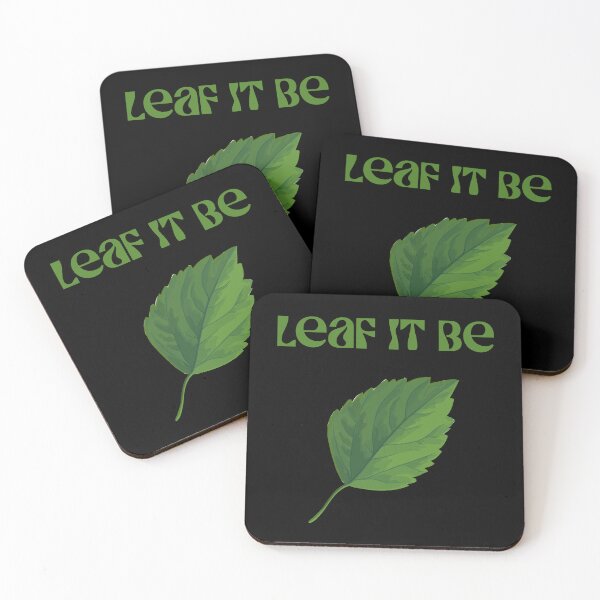 Item preview, Leaf it Be - Herbalist - Pun designed and sold by ZenReiArt.