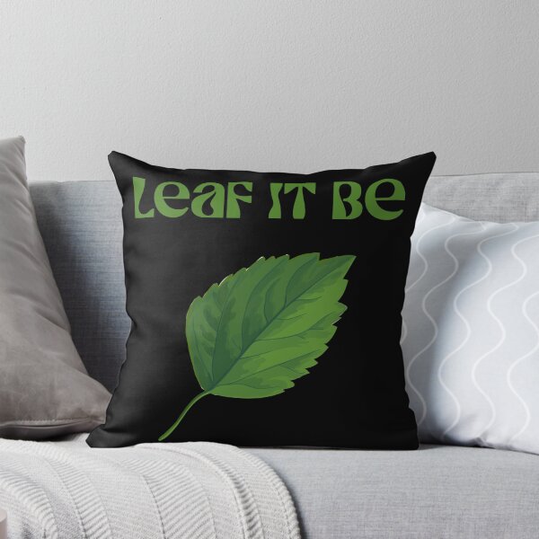 Item preview, Leaf it Be - Herbalist - Pun designed and sold by SpartanDStore.