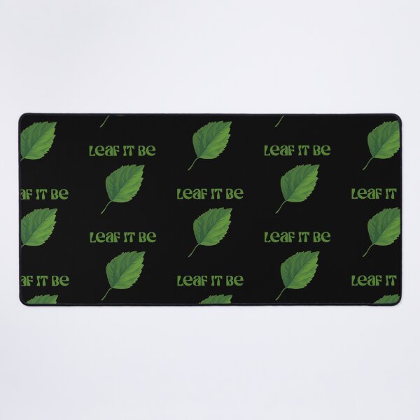 Item preview, Leaf it Be - Herbalist - Pun designed and sold by ZenReiArt.