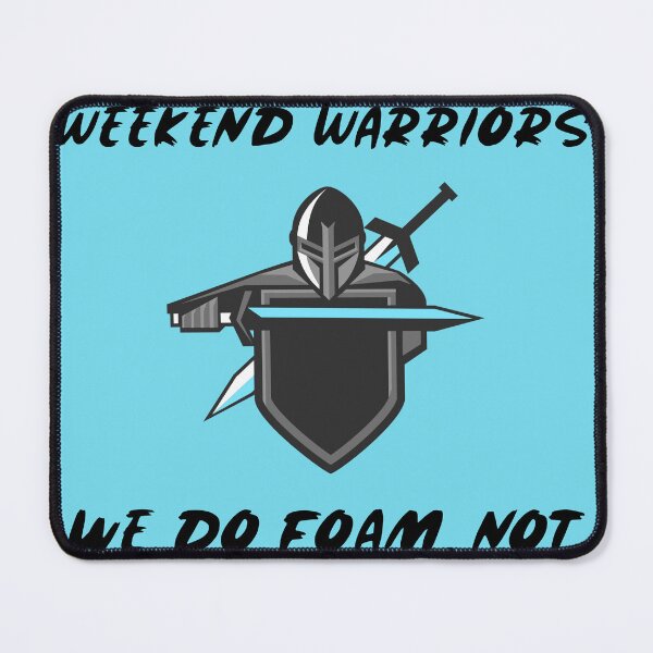 Item preview, Larp: Weekend Warriors we do foam, not blood designed and sold by OddDuckProduct.