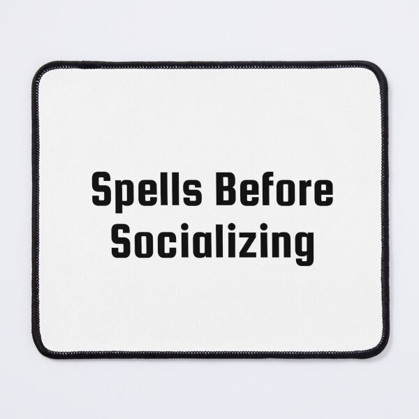Item preview, Spells Before Socializing designed and sold by Ninjacatoff.