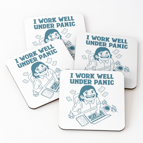 Item preview, I Work Well Under Panic designed and sold by ethnicdrawing.