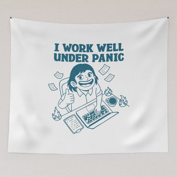 Item preview, I Work Well Under Panic designed and sold by ethnicdrawing.