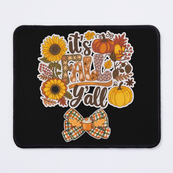 Item preview, It's Fall Y'all designed and sold by AlienOccupation.
